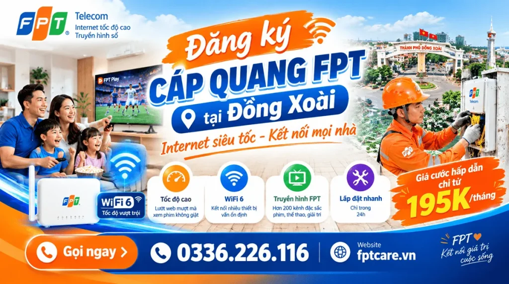 Lắp Đặt Cáp Quang FPT Tại Đồng Xoài