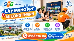 Lắp Mạng FPT Tại Long Thành