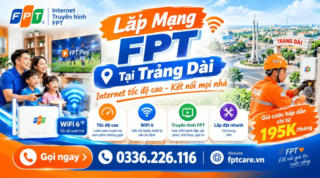 Lắp Mạng FPT tại Trảng Dài webp